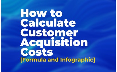 How to Calculate Customer Acquisiti...