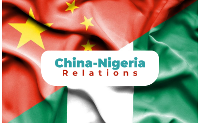 China-Nigeria Relations...