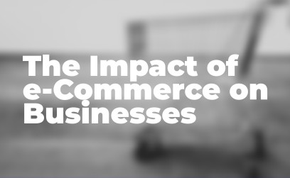 The Impact of e-Commerce on Busines...